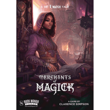 Merchants of Magick: A Set a Watch Tale