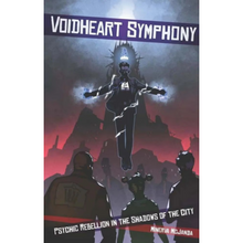 Voidheart Symphony RPG: Core Rulebook