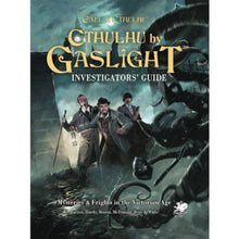 Call Of Cthulhu RPG: Cthulhu By Gaslight - Investigator Guide