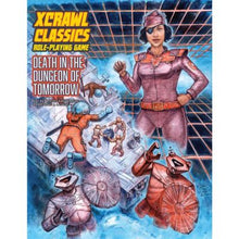 XCrawl Classics: #4 Death in the Dungeon of Tomorrow