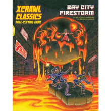 XCrawl Classics: #5 Bay City Firestorm
