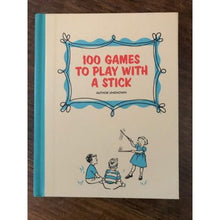 100 Games to Play with a Stick
